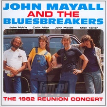 The 1982 Reunion Concert - John Mayall / The Bluesbreakers