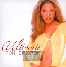 Ultimate Toni Braxton - Toni Braxton