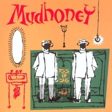 Piece Of Cake - Mudhoney