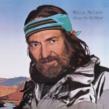 Always On My Mind - Willie Nelson