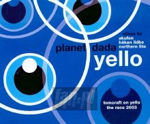 Planet Dada/The Race.2003 - Yello