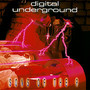 Sons Of The P - Digital Underground