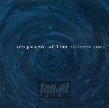 Different Stars - Trespassers William Different Stars - Trespassers William