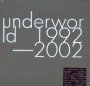 Underworld 1992-2002 - Underworld