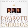 Christmas Tenors - Jose Carreras / Placido Domingo / Luciano Pavarotti
