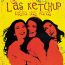 Kusha Las Payas - Las Ketchup