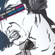 Cool Kids Of Death 2 - Cool Kids Of Death Cool Kids Of Death 2 - Cool Kids Of Death
