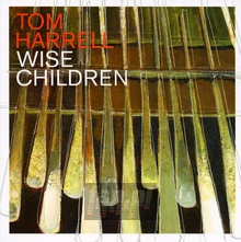 Wise Children - Tom Harrell