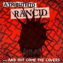 And Out Come The Covers/T - Tribute to Rancid