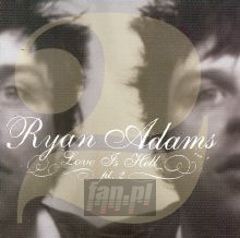 Love Is Hell 2 - Ryan Adams