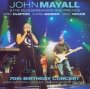 70TH Birthday Concert - John Mayall / The Bluesbreakers