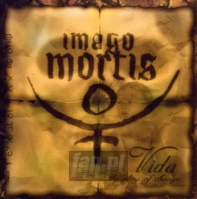 Vida, The Play Of Change - Imago Mortis