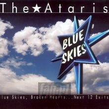 Blue Skies, Broken Hearts - Ataris