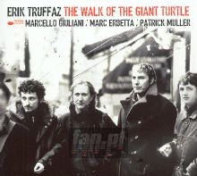 The Walk Of The Giant Turtle - Erik Truffaz