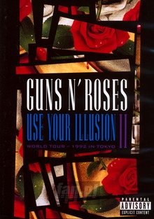 Use Your Illusion II: Live In Tokyo 1992 - Guns n' Roses