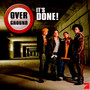 It's Done! - Overground