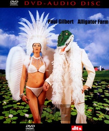 Alligator Farm - Paul Gilbert