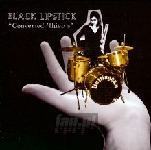 Converted Thieves - Black Lipstick