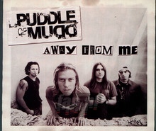 Away From Me - Puddle Of Mudd