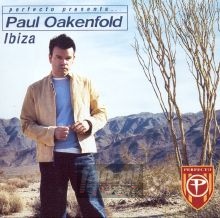 In Ibiza - Paul Oakenfold In Ibiza - Paul Oakenfold