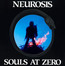 Souls At Zero - Neurosis