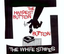 The Hardest Button To Button - The White Stripes 