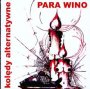 Punk Koldy / Alternatywne - Para Wino