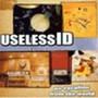 No Vacation From The Worl - Useless Id