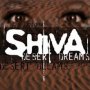 Desert Dreams - Shiva