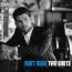 Two Shots - Matt Dusk