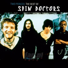 Two Princes-Best Of - Spin Doctors