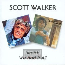 Stretch/We Had It All 2on1: - Scott Walker Stretch/We Had It All 2on1: - Scott Walker