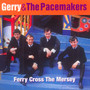Ferry Cross The Mercy - Gerry & The Pacemakers