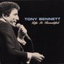 Life Is Beautiful - Tony Bennett
