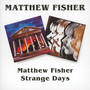 Matthew Fisher / Strange Days - Matthew Fisher
