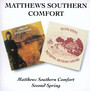 Matthews Southern Comfort/Second Spring - Matthews Southern Comfort