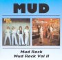 Mud Rock / Mud Rock II - Mud