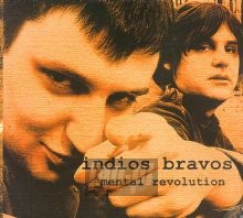 Mental Revolution - Indios Bravos
