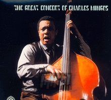 Great Concert Of Charles Mingus - Charles Mingus