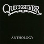 Anthology - Quicksilver Messenger Service