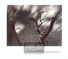 Immortal Memory - Lisa Gerrard / Patrick Cassidy