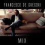 Mix - Francesco De Gregori 