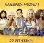 Najlepsza Muzyka Do Usyszenia 1 - Radio RMF FM: Najlepsza Muzyka 