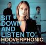 Sit Down & Listen To - Hooverphonic