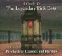 Psychedelic Classics & Rarities V.2 - The Legendary Pink Dots 