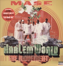 Harlem World - Mase - bigger Harlem World - Mase