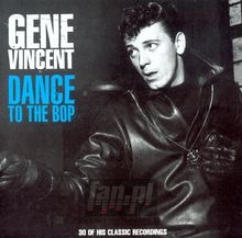 Dance To The Bop - Gene Vincent