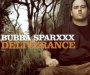Deliverance - Bubba Sparxxx