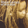 You Gave Me Freedom - Rosie Gaines