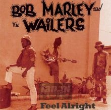 Feel Alright - Bob Marley